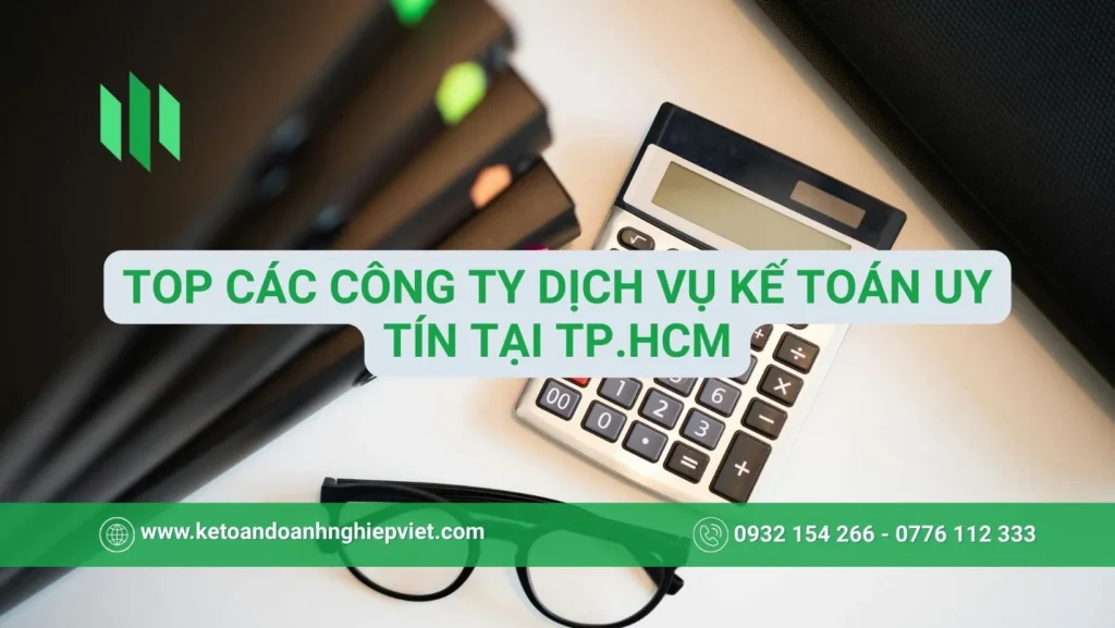 Top-5-Dich-Vu-Ke-Toan-Tron-Goi-Uy-Tin-Nhat-TP.HCM-Hinh-2